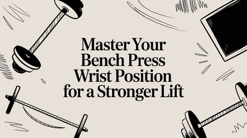 Master Your Bench Press Wrist Position for a Stronger Lift