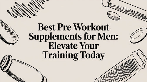 Best Pre Workout Supplements for Men: Your Ultimate Guide to Unleashing Beast Mode