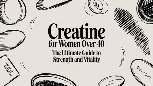 Creatine for Women Over 40 The Ultimate Guide to Strength and Vitality