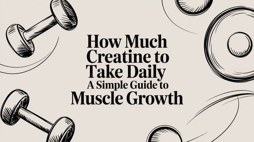 How Much Creatine to Take Daily? Your No-BS Guide to Getting Jacked